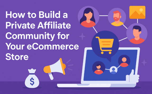 How to Build a Private Affiliate Community